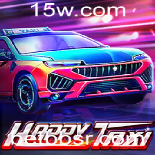 Explorando o Mundo de HappyTaxi: Um Guia Completo do Jogo com Palavras-Chave betbb